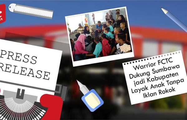 Warrior FCTC Dukung Sumbawa jadi Kabupaten Layak Anak Tanpa Iklan Rokok